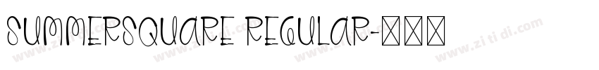 SummerSquare Regular字体转换